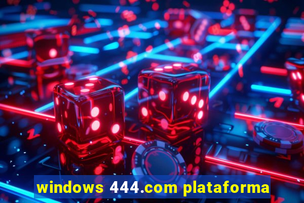 windows 444.com plataforma